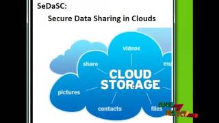 SeDaSC: Secure Data Sharing in Clouds | Final Year Projects 2016