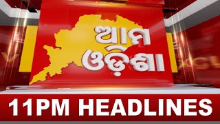 11PM Headlines ||| 15th January 2025 ||| Kanak News |||