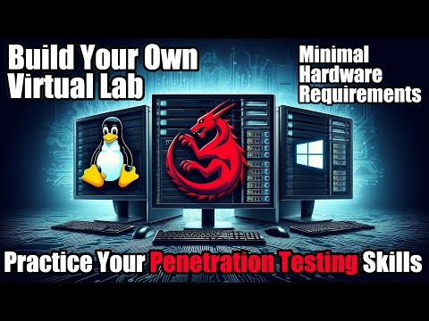 How to Create Your Own Virtual Lab to Practice Penetration Testing