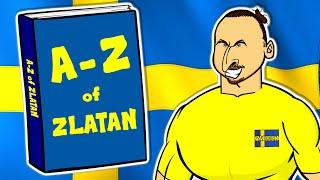 📕A-Z of ZLATAN!📘 Top goals, quotes, free-kicks and more!