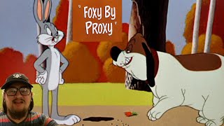 Looney Tunes - Foxy by Proxy (1952) - First Time Watching: Bugs Bunny Outsmarts the Hounds!