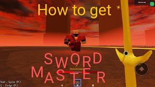 how to get swordmaster and the eight swords badge in otdsrp/original tds rp