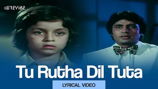 Tu Rutha Dil Tuta (Lyrical Video) | Kishore Kumar | Yaarana