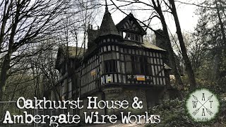 Oakhurst House \u0026 Ambergate Wire Works - Covid19 Vlog 6