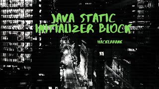 HackerRank: Java Static Initializer Block