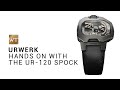 URWERK : the new UR-120 Spock