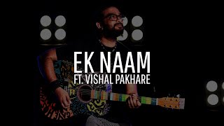 Ek naam - One name (Official) 4K Yeshua Ministries ft Vishal Pakhare | Feb 2022