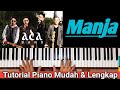 Manja - Ada Band | Tutorial Piano Mudah & Lengkap,,,PASTI BISA‼️