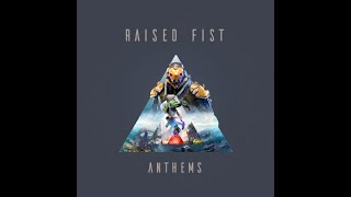 Anthem VS Raised Fist