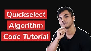 Quickselect Algorithm with Partitioning | Code Tutorial