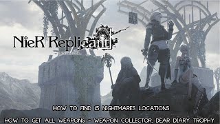 Nier replicant walkthrough - How to find 15 nightmare -How to get final weapon and dear diary trophy