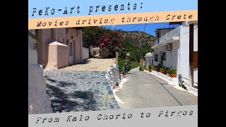 Kreta - Crete - Amazing drive through the villages Kalo Chorio \u0026 Pirgos 2018