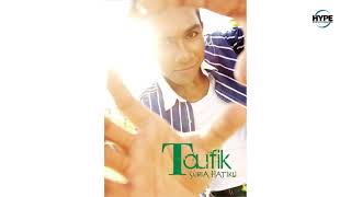 Taufik Batisah - Suria Hatiku (Full Album 2008) (Hype Records)