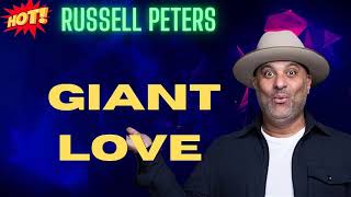 Russell Peters Giant Love