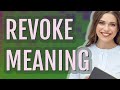 Revoke | Meaning Of Revoke