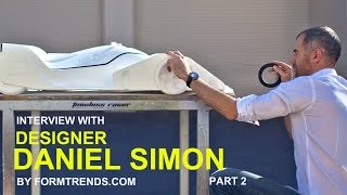 Interview with designer Daniel Simon (Part 2)