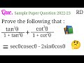 Prove the following that : tan^3θ/1+tan^2θ + cot^3θ/1+cot^2θ = secθcosecθ-2sinθcosθ...|| Class 10 ||