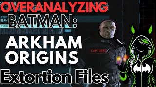 Overanalyzing Batman: Arkham Origins Extortion Files