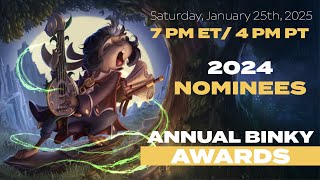 2024 Annual Binky Awards Nominees -- Voting is Now Open!