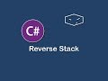 reverse stack in c#