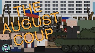 The Last Ditch Attempt to Save the USSR - August Coup of 1991 (Short Animated Documentary)