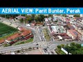 AERIAL VIEW: Parit Buntar