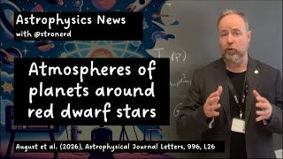 Astrophysics News: Exoplanets orbiting red dwarf stars (Prune C. August et al. 2026) #universe