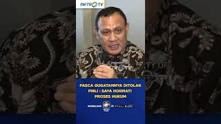 Pasca Gugatannya Ditolak, Firli: Saya Hormati Hukum #shorts