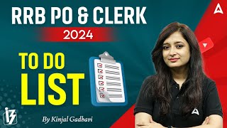 RRB PO & Clerk 2024 | IBPS RRB To Do List and Strategy By Kinjal Gadhavi