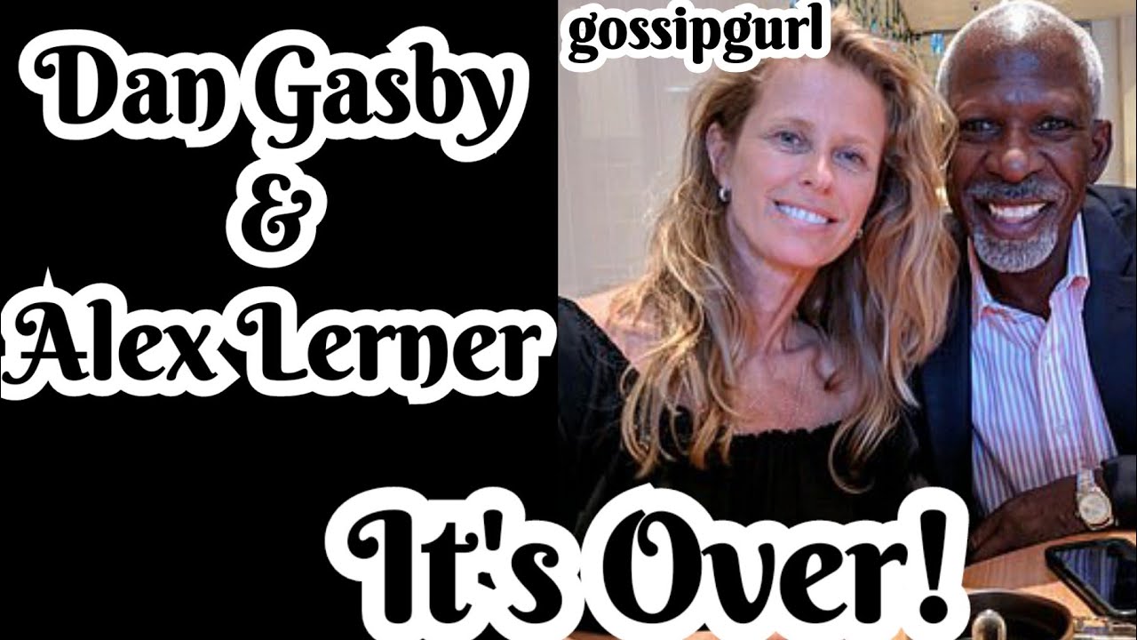 B.Smith Husband Dan Gasby & Alex Lerner Are Over! - YouTube