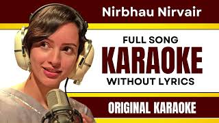 Nirbhau Nirvair - Karaoke Full Song | Without Lyrics