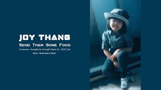 Joy Thang — Send Them Some Food (Official Lyric Video)