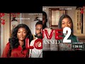 love unplanned part 2 full movie bimbo ademoye kie kie bobby ekpe latest 2024 nigerian movie..