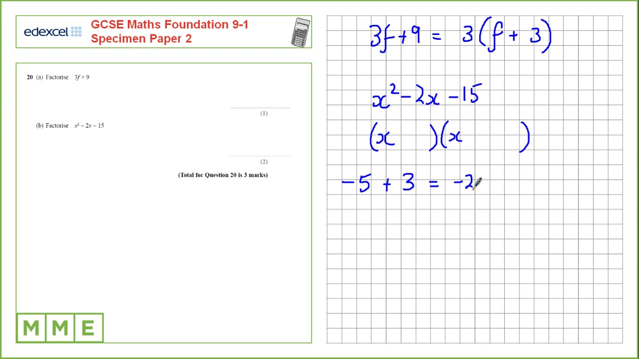 GCSE Maths EDEXCEL Foundation Specimen Paper 2 Q20 Factorising Single ...