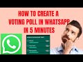 How to Create a Voting Poll in WhatsApp in 5 Minutes