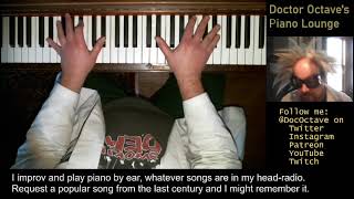 Doctor Octave's Piano Lounge #5 - 3 hours of improv instrumental cover songs live on 2021-01-08