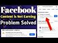 Content is Not Earning Problem Solved on Facebook | Facebook Monetization Impacted