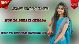 New__nagpuri__ song_moy__to_dehati_chhoda__moy_to_anpadh_chhoda__re__Deej_Rajesh_Dinesh_charakpaniya