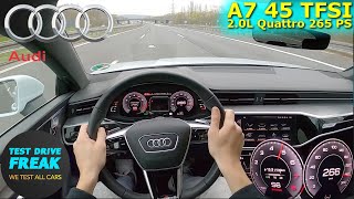 2023 Audi A7 45 TFSI Quattro 265 PS TOP SPEED AUTOBAHN DRIVE POV