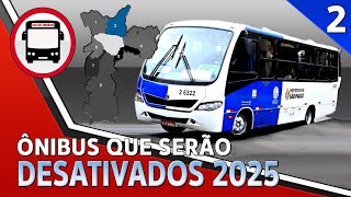 ÔNIBUS QUE SERÃO DESATIVADOS EM 2025 - ÁREA 2