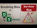 Survivor Bias - Breaking Bias Edition