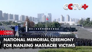 China Holds National Memorial Ceremony for Nanjing Massacre Victims