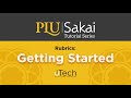 Sakai Rubrics: Getting Started