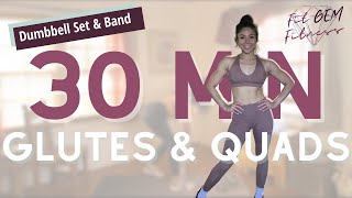 30 MIN LOWER BODY WORKOUT | GLUTES AND QUADS FOCUSED | Dumbbells & Booty Band | Fit GEM Fitness