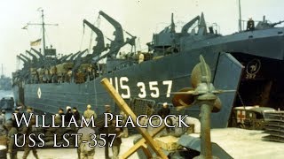 Profiles in Valor: William Peacock, LST-357