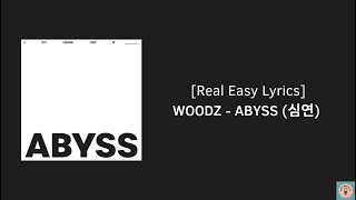 WOODZ(우즈) - 'ABYSS(심연)' (Lyrics) || [Real Easy Lyrics]