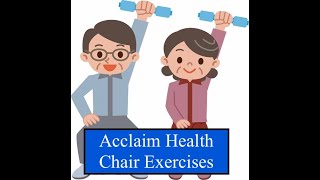 Acclaim Health Chair Exercises: No Standing