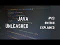 #23 Java Switch Statement Explained