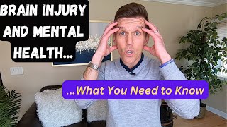 Brain Injury and Mental Health