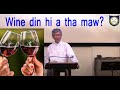 Wine Din Hi a Tha Maw || Rev. Dr. Van Ram Uk